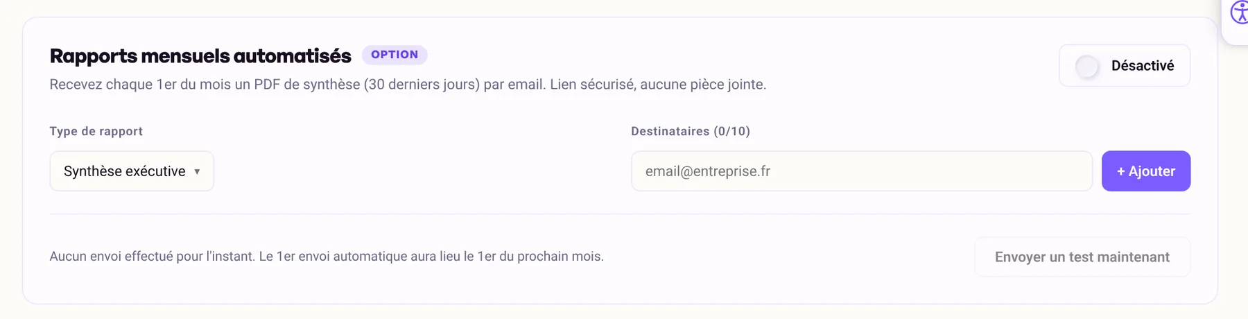 Rapports mensuels automatisés : type de rapport, destinataires, envoi test.